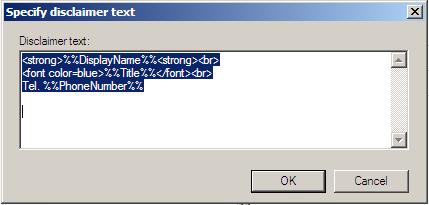 Disclaimer text on Exchange 2010