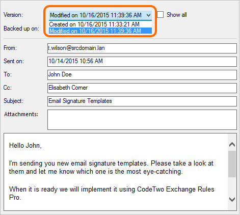 Versions of backed up emails.