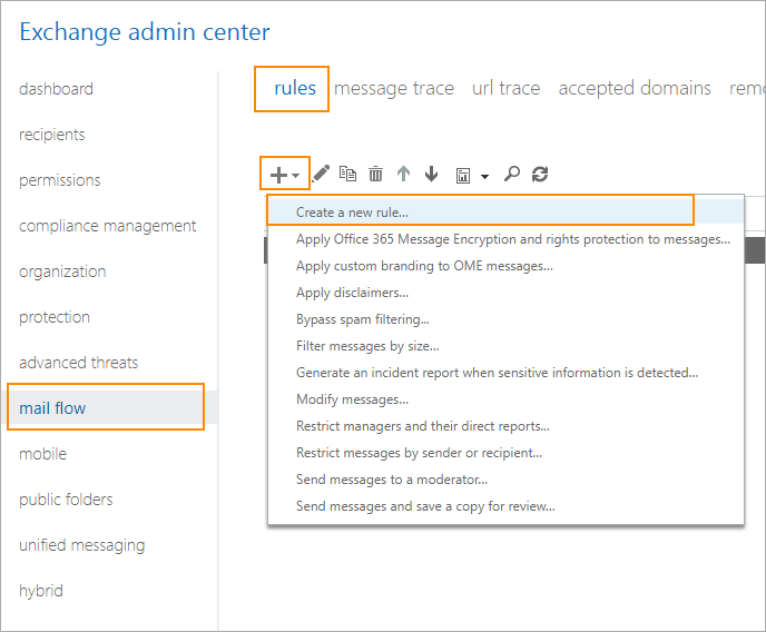 Create a new rule in the Exchange admin center