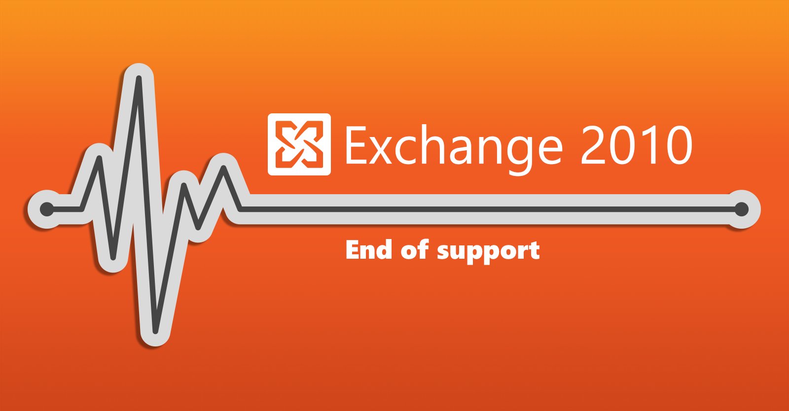 Exchange 2010 End of Life