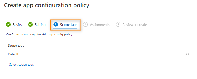 Configuring scope tags for your app configuration policy