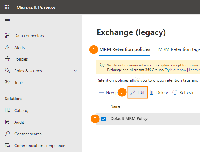 Opening the default MRM policy in Microsoft 365 for editing