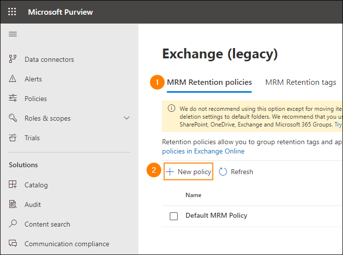 Creating a new MRM policy in the Microsoft Purview compliance portal