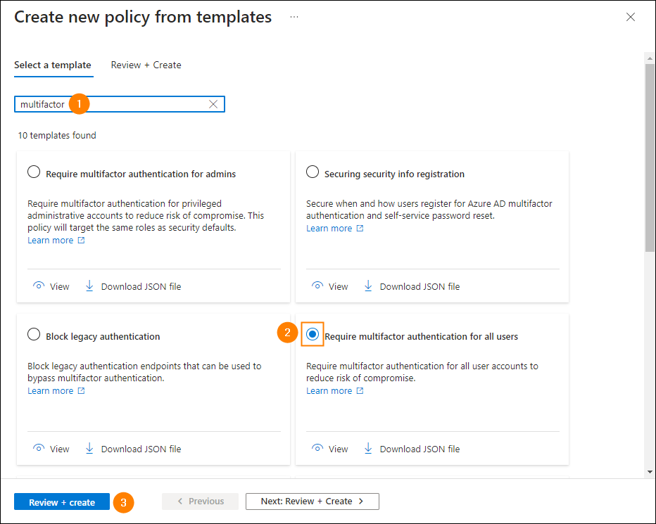 Selecting an MFA Conditional Access Policy template prepared by Microsoft