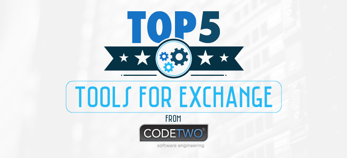 The best tools for Exchange from CodeTwo.