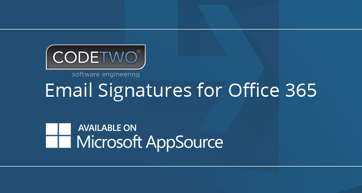 AppSource lists CodeTwo Email Signatures for Office 365