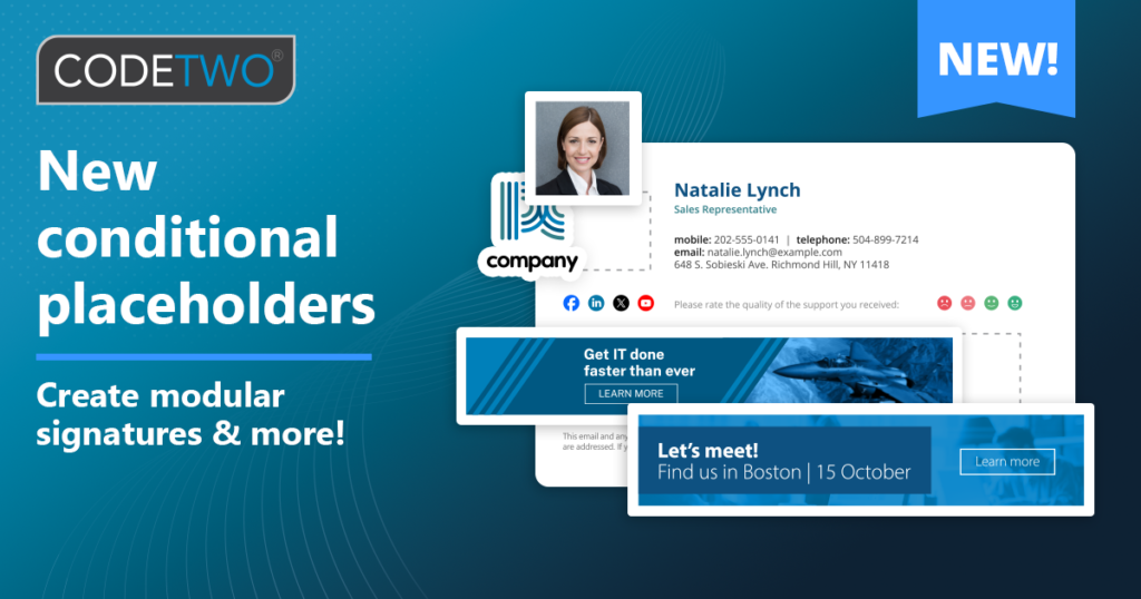 Unleash the power of new conditional placeholders in CodeTwo Email Signatures 365 