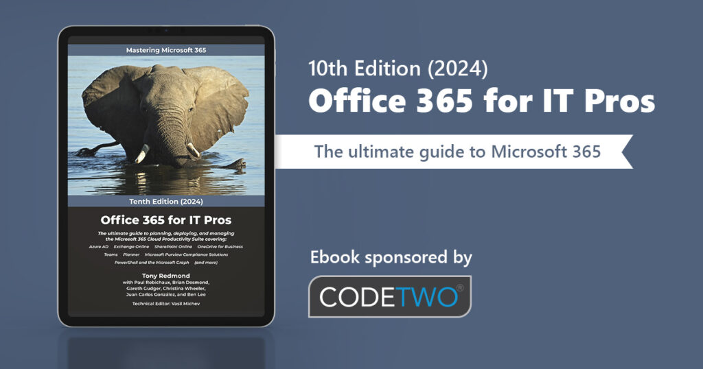 10th edition of the Office 365 for IT Pros ebook is sponsored by CodeTwo
