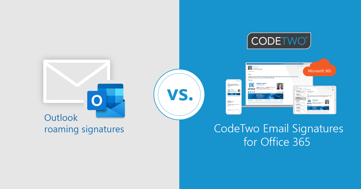 Outlook roaming signatures vs CodeTwo email signatures