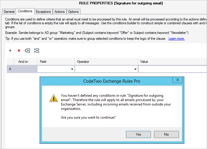 CodeTwo Exchange Rules now warns you if a rule has no conditions.
