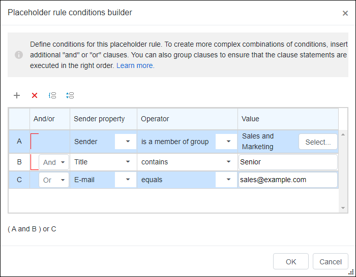 An example of a placeholder rule condition – the rule applies to all senders whose job title includes the word senior and who belong to the Sales and Marketing group as well as those whose email address is sales@example.com.