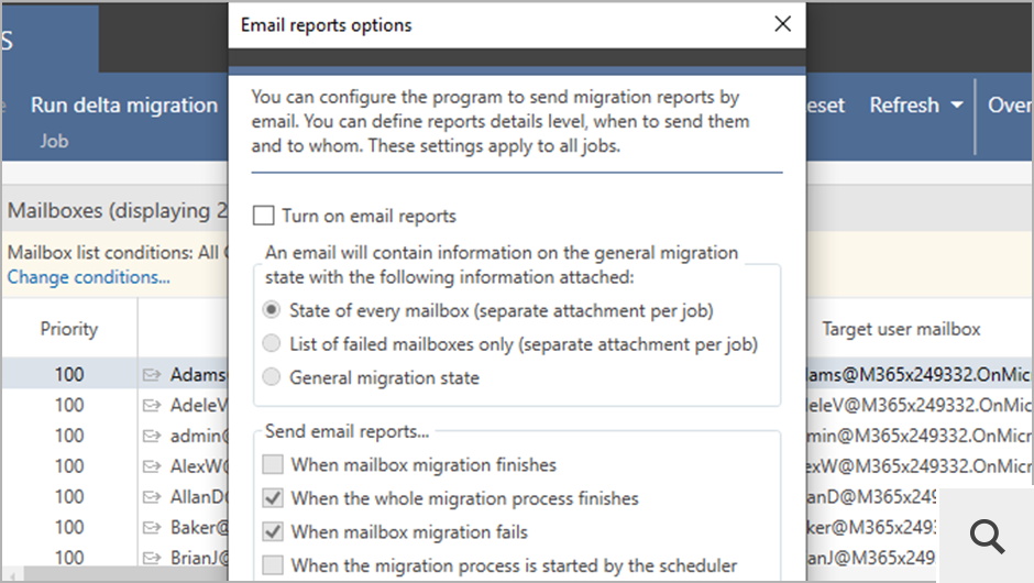 If you want, you can enable email reports to receive information regarding the migration progress directly to your inbox. The program's built-in migration reports can be tailored to your needs.