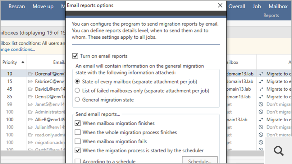 If you want, you can enable email reports to receive information regarding the migration progress directly to your inbox. The program's built-in migration reports can be tailored to your needs.