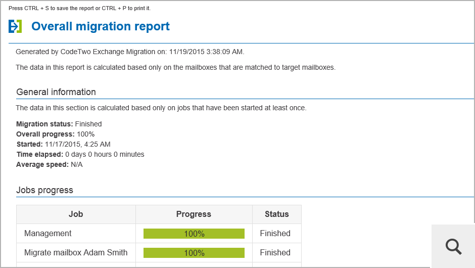 It is also possible to monitor the overall migration process by generating reports that contain information on all your migration jobs.