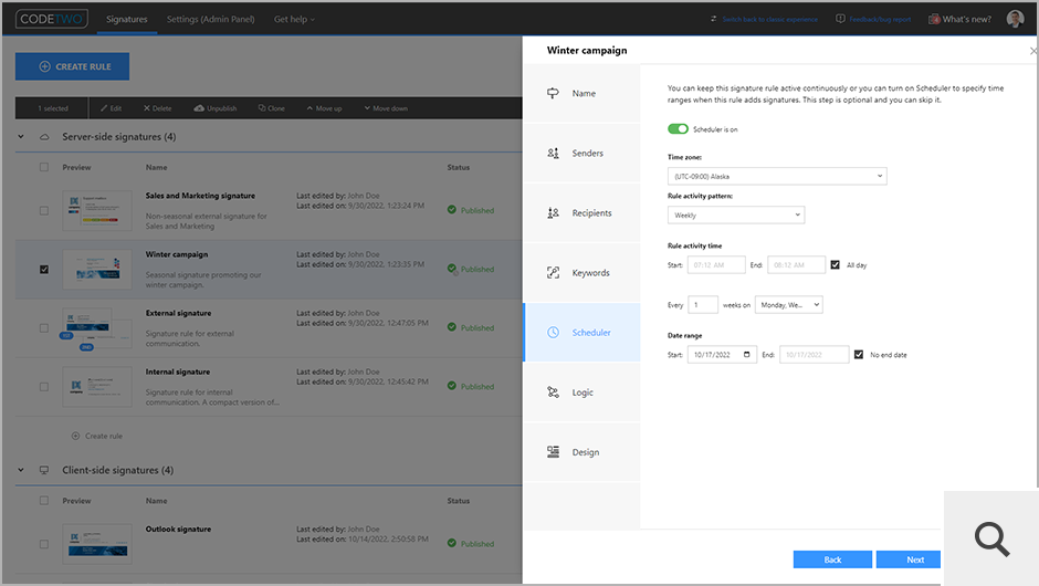 In the Scheduler step, you can set up the activity time for each rule individually. Pick one of the available recurrence patterns or specify custom activity time ranges.