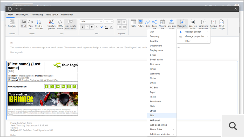 Use the template editor to personalize your signature. Add sender’s & contact details, graphics (logo, banner, social media icons), and more. It’s super easy & requires no HTML skills.