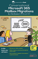 Conversational Microsoft 365 Mailbox Migrations 8th edition
