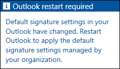 The CodeTwo Signatures Add-in for Outlook detected that some settings have been changed, and Outlook needs to be restarted.