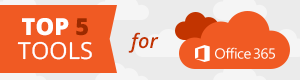 Top 5 tools for Office 365 from CodeTwo