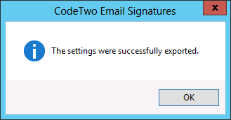 Email Signatures - export settings succeeded.