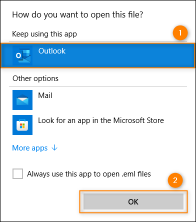 Choosing to open the EML file in Outlook for Windows.