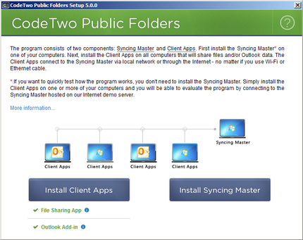 The installation of the Client Apps and the Syncing Master is initiated from the same installer.