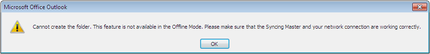 In the offline mode you cannot create, delete or change folder names.