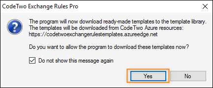 Click Yes if you want to use predefined templates.
