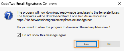 Click Yes if you want to use predefined templates.