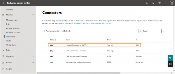 The new inbound connector for emails sent via SMTP.