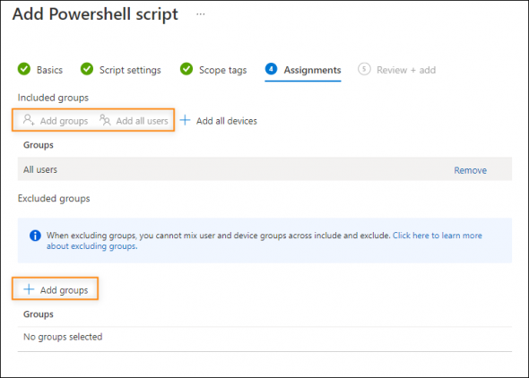 The Assignments step allows you to decide for which users the script will be executed.