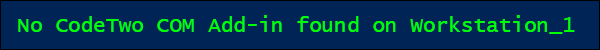 No CodeTwo COM Add-in found on the specific PC.