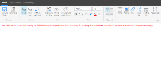 The message that informs customers and partners about your organization’s OoO in the nearest future.