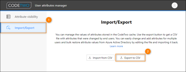 Exporting the CSV file listing all the changes made by your end users.
