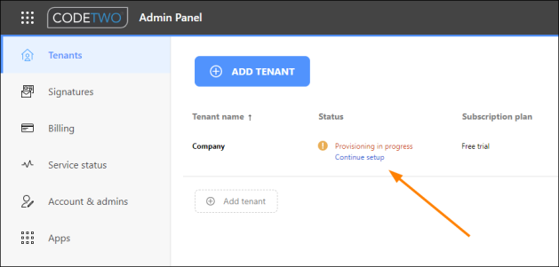 Click this link to get back to the tenant registration wizard.