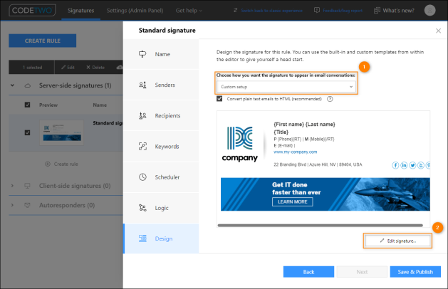 Edit your signature in the custom setup mode to access additional options.
