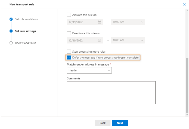 Making sure the rule is not skipped if there are any mail flow issues.