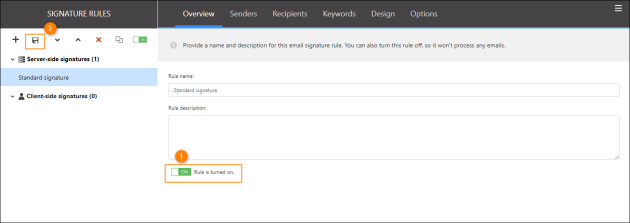 Turning on the signature rule and saving changes in the signature management app.