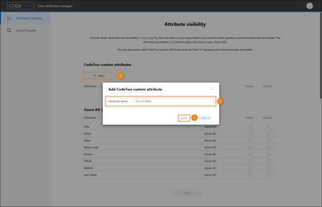 Adding a new CodeTwo custom attribute in the User attributes manager.