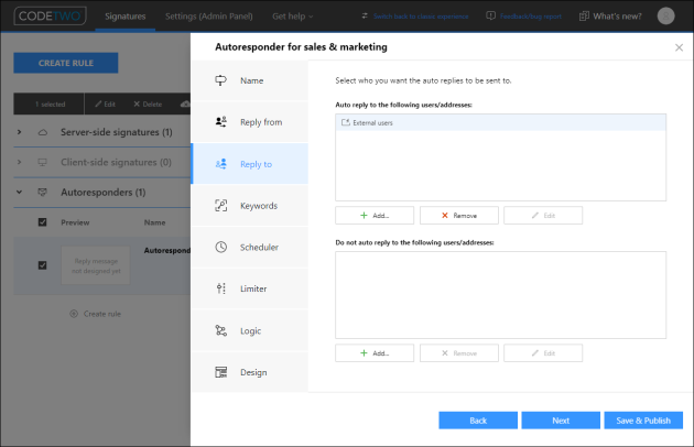The Reply to step. The autoresponder rule is triggered if users/addressed defined here send an email to your organization.
