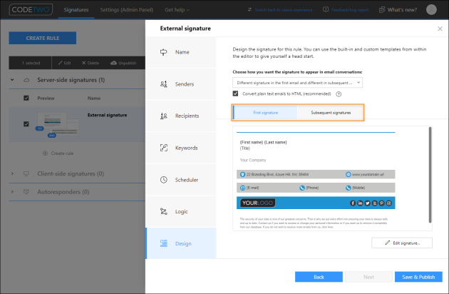 In the Design step, you can compose a different signature for the first email, and different for subsequent emails in a conversation.