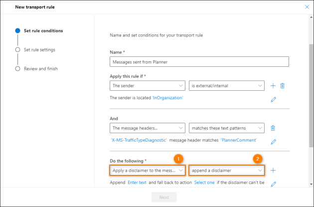 Selecting an action to be performed if the conditions are met – add text to the message.