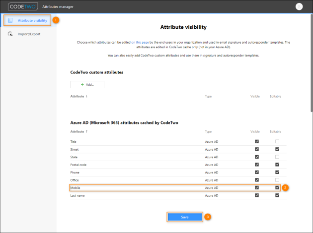 Editing the visibility and editability of the {Mobile} attribute.