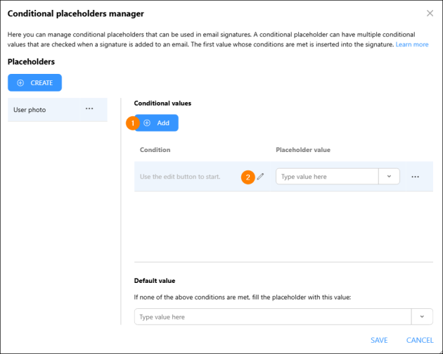 Accessing the placeholder value conditions builder.