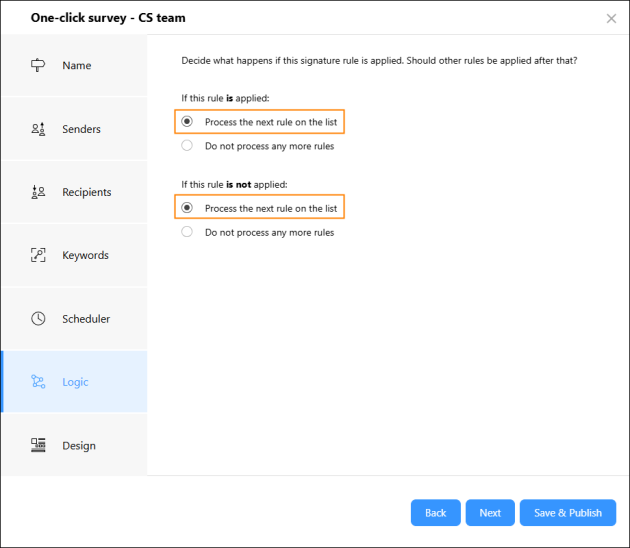 The Logic step allows you to decide whether or not to add other contents to your emails besides the survey.