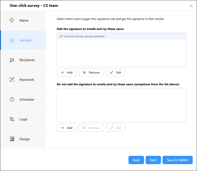 Defining users who will get the email signature with your survey.