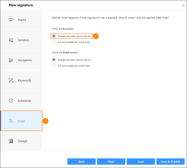 Configuring the signature rule logic to apply to more than one signature rule.