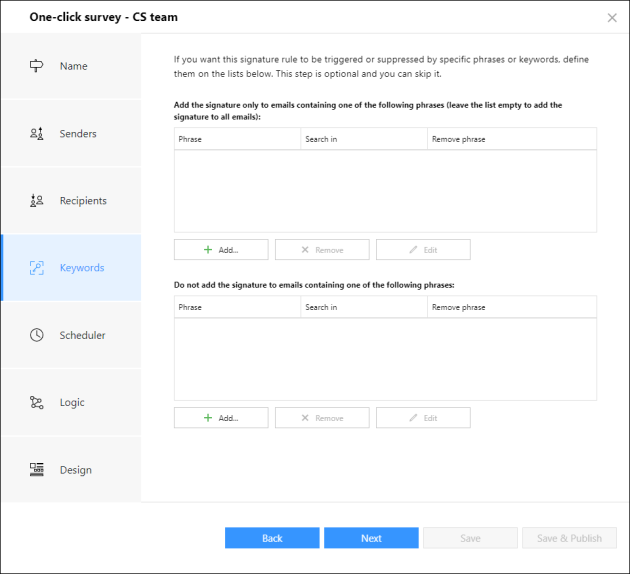 Optionally, you can define keywords that will trigger adding surveys to emails.