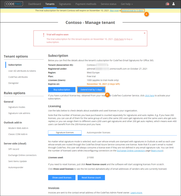 Extend your trial period by clicking (A) the link or (B) the button.