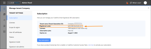 Here you can find the account under which your tenant is registered in CodeTwo Admin Panel.